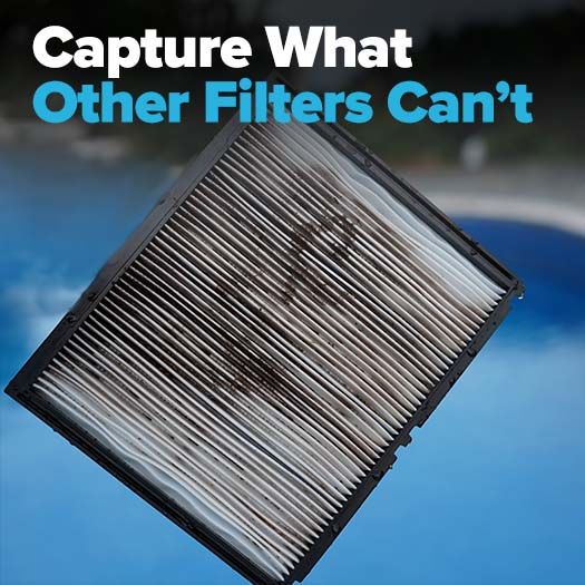 Capture More Dirt, Algae, and More