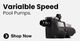 Variable speed pool pumps