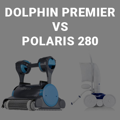 Dolphin Premier vs Polaris 280: Which is Best?