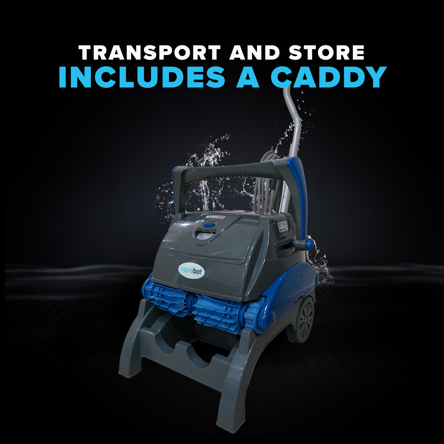 Aquabot Caddy Included